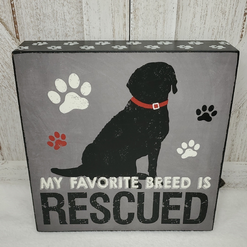 My Favorite Breed is RESCUED Wall Decor Sign Black Lab Labrador Pet Sign